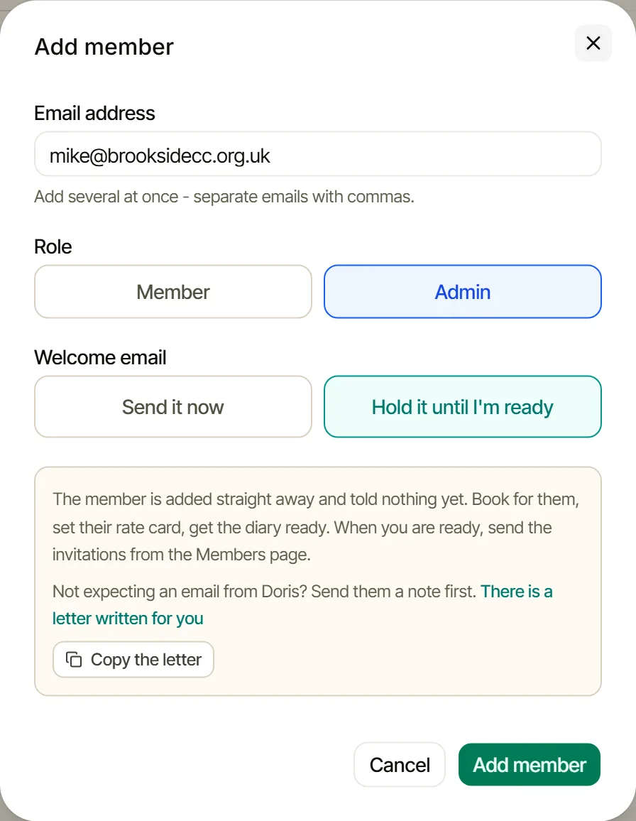 Add member: Mike's email, Role Admin, Welcome email: Hold it until I'm ready